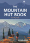 The Mountain Hut Book by Kev Reynolds, 9781852849283