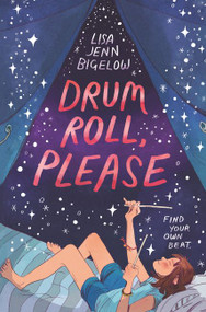 Drum Roll, Please by Lisa Jenn Bigelow, 9780062791146