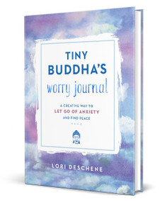 Tiny Buddha's Worry Journal (A Creative Way to Let Go of Anxiety and Find Peace) by Lori Deschene, 9780062849878
