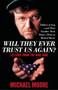 Will They Ever Trust Us Again? (Letters from the War Zone) by Michael Moore, 9780743273091
