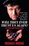 Will They Ever Trust Us Again? (Letters from the War Zone) by Michael Moore, 9780743273091