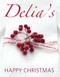 Delia's Happy Christmas by Delia Smith, 9780091933067