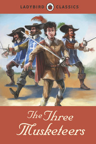 The Three Musketeers by Alexandre Dumas, 9781409313557