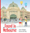 Found in Melbourne by Joanne O'Callaghan, Kori Song, 9781760523411