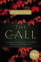 The Call (Finding and Fulfilling God's Purpose For Your Life) by Os Guinness, 9780785220077