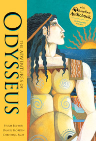 The Adventures of Odysseus - 9781846864469 by Hugh Lupton, Daniel  Morden, Christina Balit