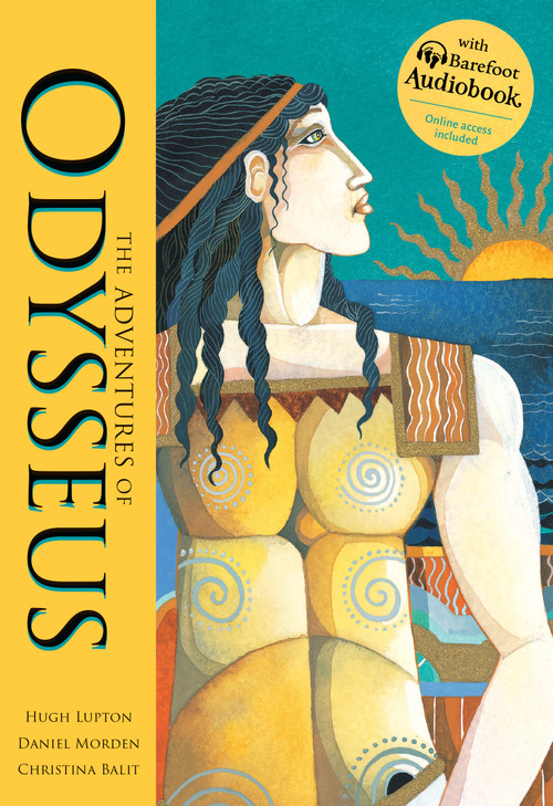 The Adventures of Odysseus - 9781846864469 by Hugh Lupton, Daniel Morden, Christina Balit, 9781846864469