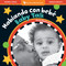 Baby Talk / Hablando con bebé (Bilingual Edition) by Stella Blackstone, 9781782853503