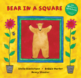 Bear in a Square - 9781846860553 by Stella Blackstone, Debbie Harter, Henry Strozier