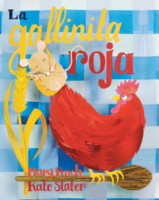 La gallinita Roja (Spanish Edition) by Mary Finch, Kate Slater, 9781846867538