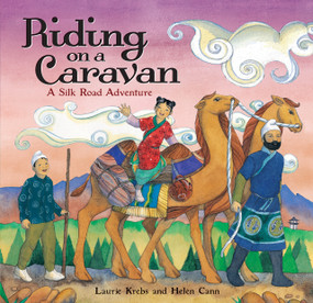 Riding on a Caravan by Laurie Krebs, Helen Cann, 9781782853442