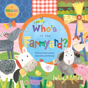 Who's in the Farmyard? by Phillis Gershatorr, JIll McDonald, 9781846865749