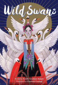 Wild Swans - 9781782853626 by Xanthe Gresham Knight, Charlotte Gastaut, 9781782853626