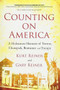 Counting on America (A Holocaust Memoir of Terror, Chutzpah, Romance and Escape) by Gary Reiner, Kurt Reiner, Michael Berenbaum, 9781628654912
