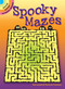 Spooky Mazes by Ted Lavash, Victoria Fremont, 9780486823881