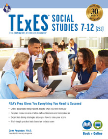 TExES Social Studies 7-12 (232) Study Guide 2025-2026 by Dean Ferguson, Alexander Heatherley, 9780738612287