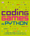 Coding Games in Python by DK, 9781465473615