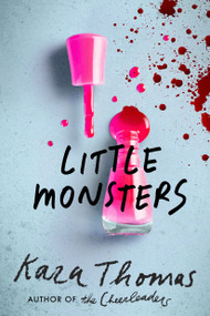 Little Monsters - 9780553521528 by Kara Thomas, 9780553521528