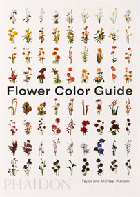 Flower Color Guide by Taylor Putnam, Michael Putnam, 9780714877556