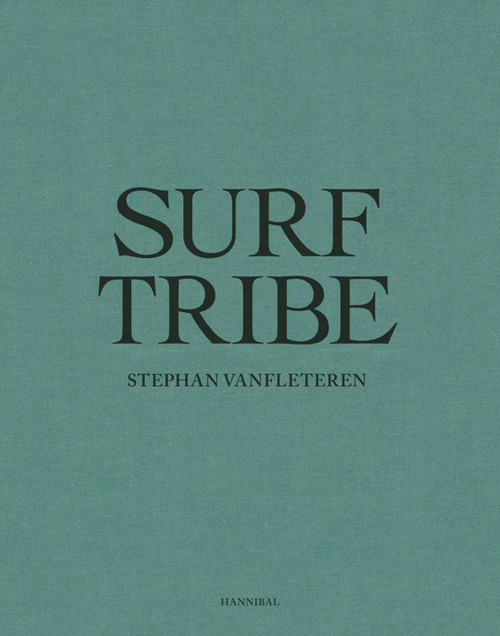 Surf Tribe by Stephan Vanfleteren, 9789492677365