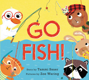 Go Fish! by Tammi Sauer, Zoe Waring, 9780062421555