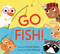 Go Fish! by Tammi Sauer, Zoe Waring, 9780062421555