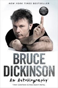 What Does This Button Do? (An Autobiography) - 9780062468147 by Bruce Dickinson, 9780062468147