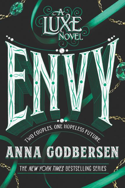 Envy by Anna Godbersen, 9780062852182