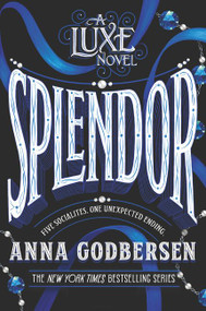 Splendor - 9780062852199 by Anna Godbersen, 9780062852199