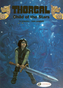Child of the Stars by Jean Van Hamme, Grzegorz Rosinski, 9781905460236
