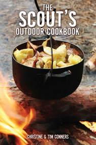 Scout's Outdoor Cookbook by Christine Conners, Tim Conners, 9780762740673
