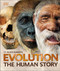 Evolution (The Human Story, 2nd Edition) by Dr. Alice Roberts, 9781465474018