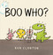 Boo Who? - 9780763699673 by Ben Clanton, Ben Clanton, 9780763699673