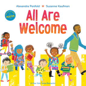 All Are Welcome (An All Are Welcome Book) by Alexandra Penfold, Suzanne Kaufman, 9780525579649