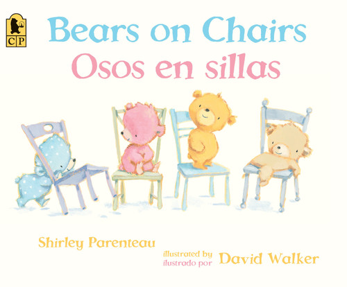 Bears on Chairs/Osos en sillas by Shirley Parenteau, David Walker, 9780763699659