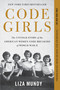 Code Girls (The Untold Story of the American Women Code Breakers of World War II) - 9780316352543 by Liza Mundy, 9780316352543