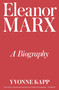 Eleanor Marx (A Biography) by Yvonne Kapp, Sally Alexander, 9781859845158