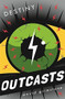 Outcasts: Destiny (Book 3) by David Grimstone, 9781444925395