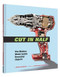 Cut in Half (The Hidden World Inside Everyday Objects (Pop Science and Photography Gift Book, How Things Work Book)) by Mike Warren, Jonothan Woodward, 9781452168623