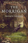 Pagan Portals - The Morrigan (Meeting the Great Queens) by Morgan Daimler, 9781782798330