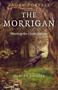 Pagan Portals - The Morrigan (Meeting the Great Queens) by Morgan Daimler, 9781782798330