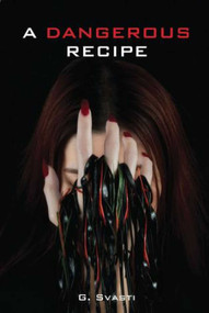 A Dangerous Recipe by G. Svasti, 9786167339825