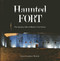 The Haunted Fort by Liza Gardner Walsh, 9781608932405
