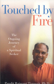 Touched by Fire - 9780893892395 by Pandit Rajmani Tigunait, 9780893892395