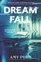 Dreamfall - 9780062429889 by Amy Plum, 9780062429889