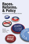 Races, Reforms, & Policy (Implications of the 2014 Midterm Elections) by Christopher J. Galdieri, Jennifer C. Lucas, Tauna S. Sisco, 9781629220697