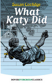 What Katy Did - 9780486822525 by Susan Coolidge, 9780486822525