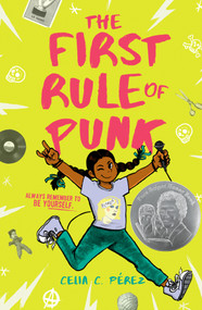 The First Rule of Punk - 9780425290422 by Celia C. Pérez