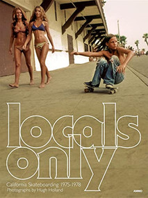 Locals Only by Hugh Holland, Steve Crist, 9781934429839