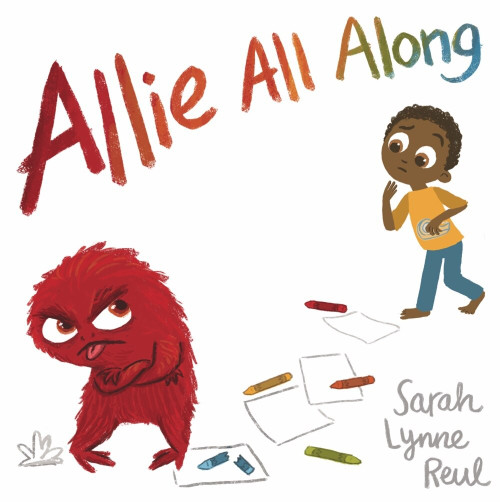 Allie All Along by Sarah Lynne Reul, 9781454928584